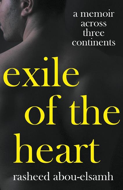 Exile of the Heart: A Memoir Across Three Continents