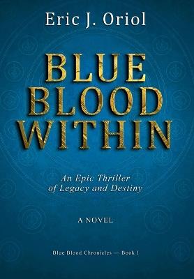 Blue Blood Within - Eric J Oriol - cover
