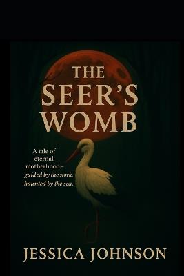 The Seer's Womb - Jessica Johnson - cover