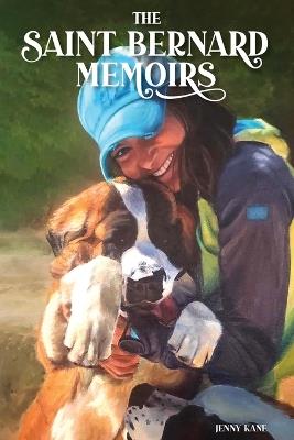 The Saint Bernard Memoirs - Jenny Kane - cover