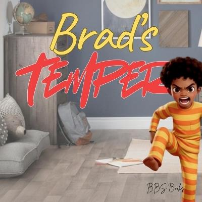 Brad's Temper - Sierre Johnson - cover