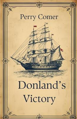 Donland's Victory - Perry Comer - cover
