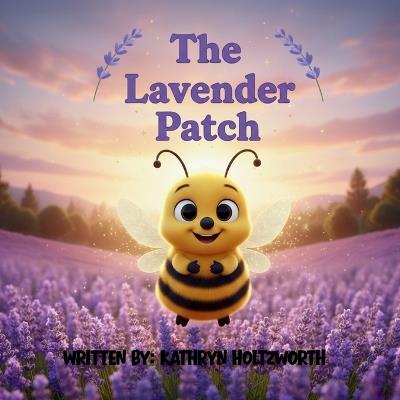 The Lavender Patch - Kathryn Holtzworth - cover