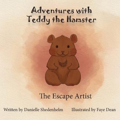 Adventures with Teddy The Hamster - Danielle Shedenhelm - cover
