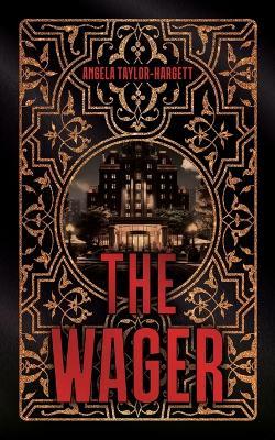 The Wager - Angela Taylor-Hargett - cover
