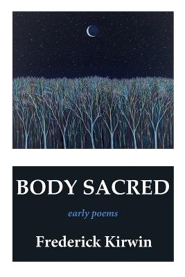 Body Sacred - Kirwin - cover