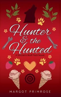 Hunter & The Hunted - Margot Primrose - cover