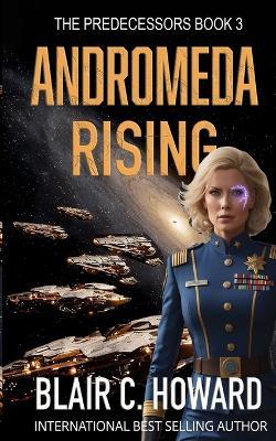 Andromeda Rising - Blair C Howard - cover
