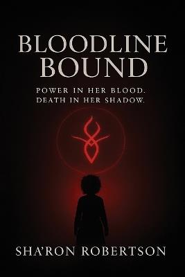 Bloodline Bound - Sha'ron Robertson - cover