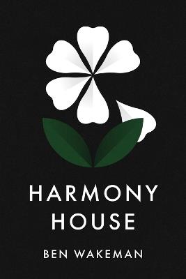 Harmony House - Ben Wakeman - cover