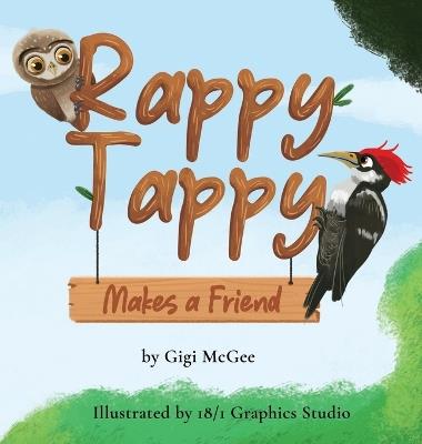 RappyTappy Makes a Friend - Gigi McGee - cover