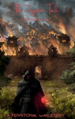 The Forgotten Tale: The Road to Hell - Lewis McDonald - cover