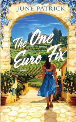 The One Euro Fix - June Patrick - cover