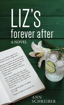 Liz's Forever After - Ann M Schreiber - cover