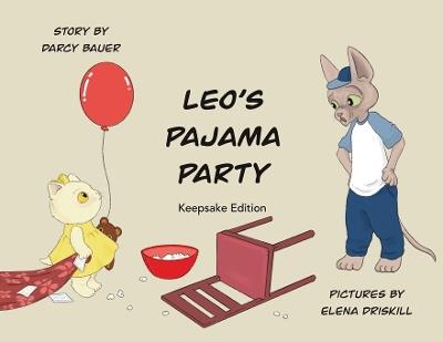 Leo's Pajama Party: Keepsake Edition - Darcy Bauer - cover