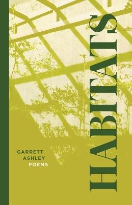 Habitats - Garrett Ashley - cover
