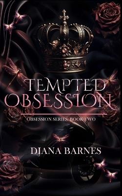 Tempted Obsession: Dark Mafia Romance - Diana Barnes - cover