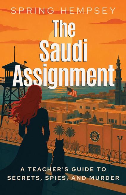 The Saudi Assignment