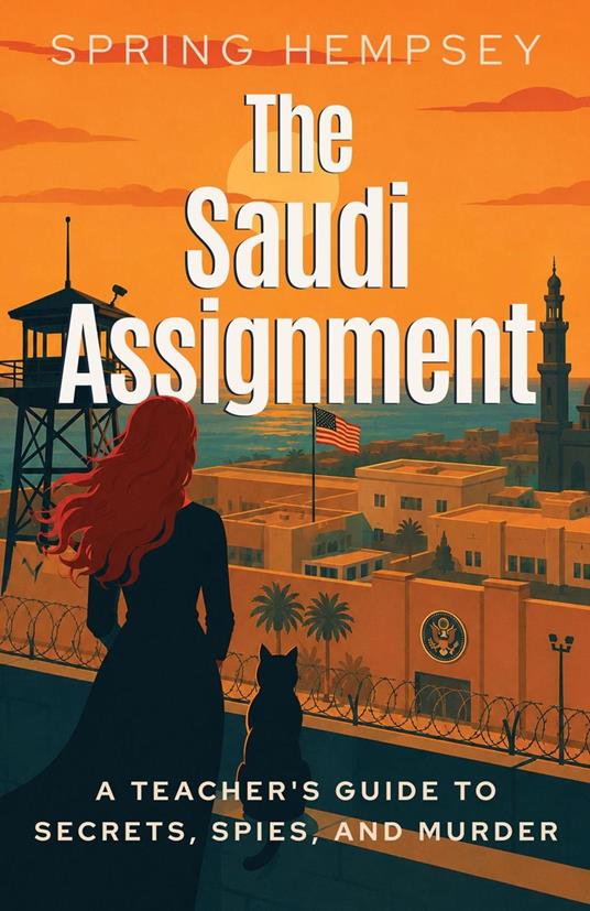 The Saudi Assignment