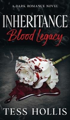 Inheritance: Blood Legacy - Tess Hollis - cover