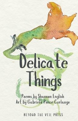 Delicate Things - Shannon English - cover