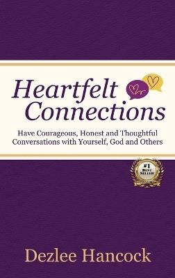 Heartfelt Connections - Dezlee Hancock - cover