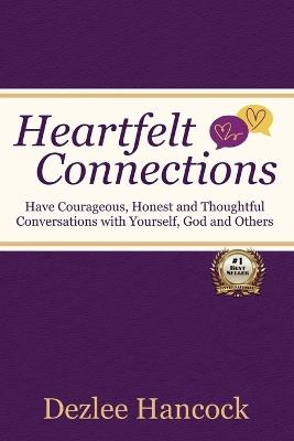 Heartfelt Connections - Dezlee Hancock - cover