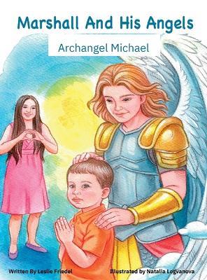 Marshall and His Angels - Leslie Friedel - cover