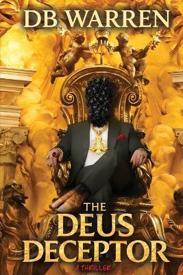 The Deus Deceptor - Db Warren - cover
