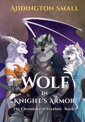 Wolf in Knight's Armor - Addington Small - cover