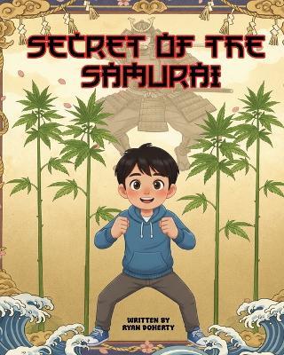 Secret of the Samurai - Ryan Doherty - cover