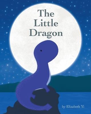 The Little Dragon - Elizabeth Yi - cover
