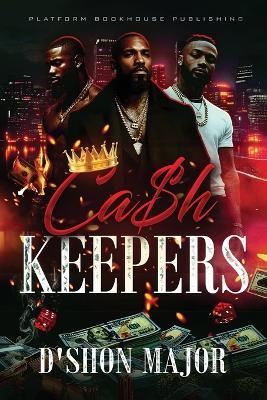 Cash Keepers - D'Shon Major - cover