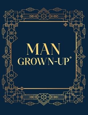 Man Grown-Up Journal - Tameka Mitchell - cover