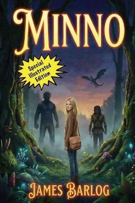 Minno: Special Illustrated Edition - James Barlog - cover