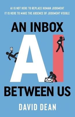 An Inbox Between Us - David Dean - cover