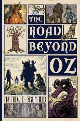 The Road Beyond Oz - Matthew D Brumfield - cover