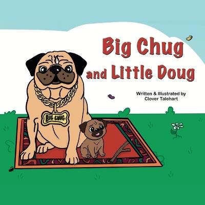 Big Chug and Little Doug - Clover Talehart - cover