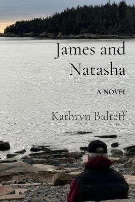 James and Natasha - Kathryn Balteff - cover