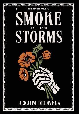 Smoke and Other Storms - Jenaiya Delavega - cover