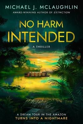 No Harm Intended - Michael J McLaughlin - cover