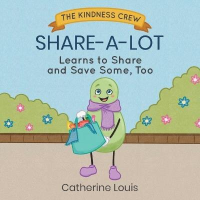 Share-a-Lot Learns to Share and Save Some, Too - Catherine Louis - cover