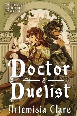 Doctor & Duelist - Artemisia Clare - cover