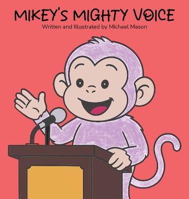 Mikey's Mighty Voice - Michael Mason - cover