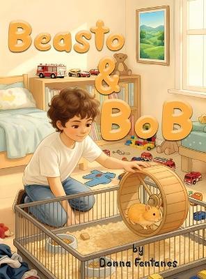 Beasto and Bob - Donna Fentanes - cover
