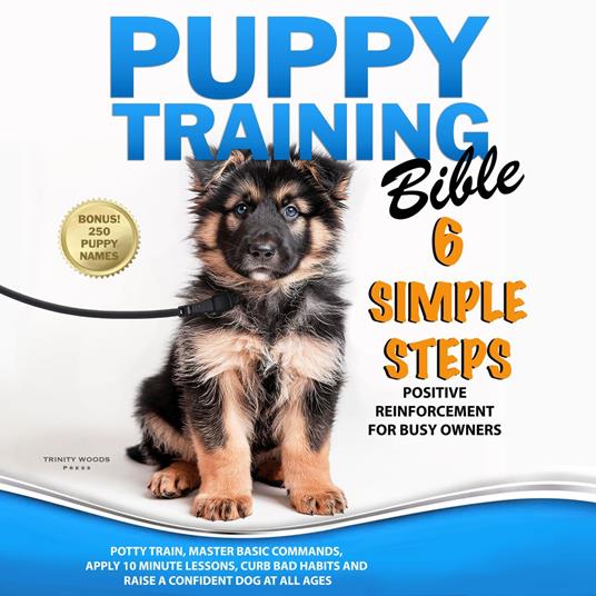 Puppy Training Bible 6 Simple Steps