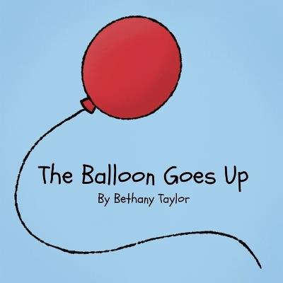 The Balloon Goes Up - Bethany Taylor - cover
