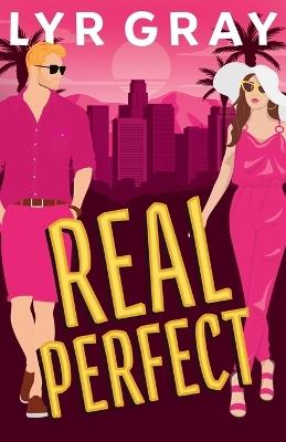 Real Perfect - Lyr Gray - cover