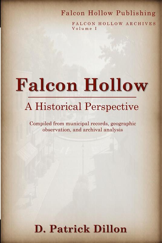 Falcon Hollow: A Historical Perspective