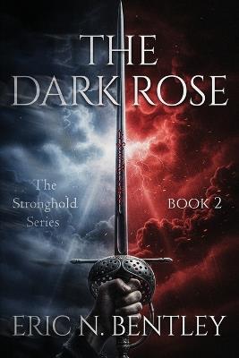 The Dark Rose - Eric Bentley - cover